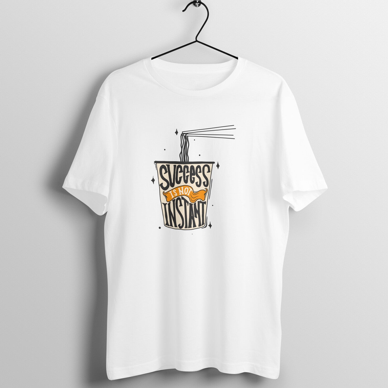 SIRIMIRI Succeess is not instant Design Round Neck T-shirt